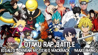 Macro Batalla Mortal De Rap ll Otaku Rap Battle ll !MaxGaming! Y Varios Artistas