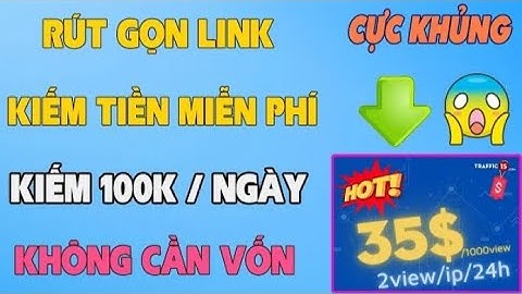 Web rút gọn link kiếm tiền free min rút chỉ 10k về momo | Kiếm Tiền Free