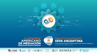 IV Congreso Americano de Mediación - Día 1 - Parte 1