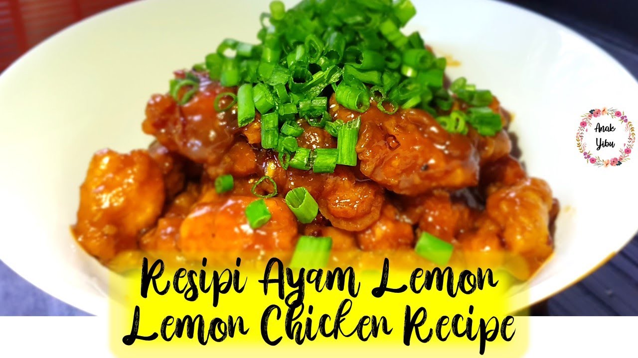 MENCUBA RESEPI AYAM LEMON  TRYING LEMON CHICKEN RECIPE  YouTube