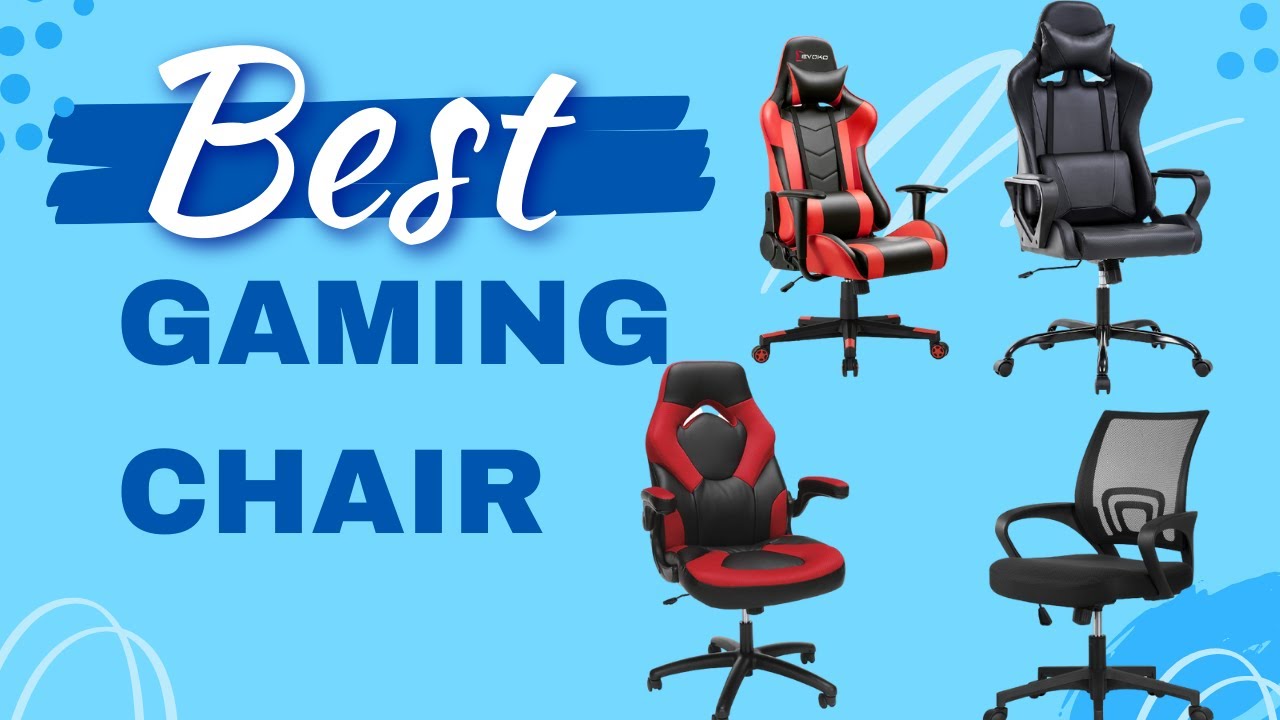 Top 10 Best Gaming Chair YouTube
