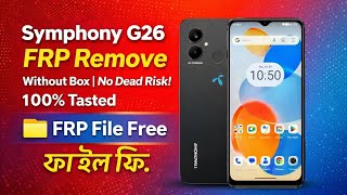 Symphony G26 FRP Reset File Without Box | No Dead Risk | 100% Tested Free File 2026