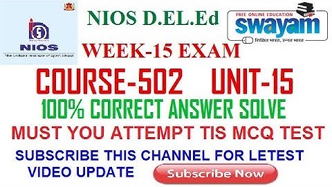 NIOS D.EL.Ed Swayam MCQ Exam for Week-15 Course-502 Unit-15 hindi