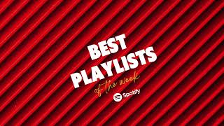 Spotify Best Playlists of the Week 2023-11-21