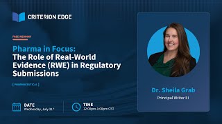 Pharma In Focus: The Role of Real-World Evidence (RWE) in Regulatory Submissions