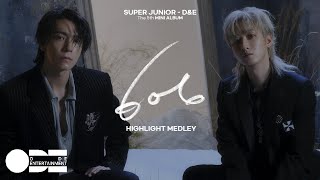 SUPER JUNIOR-D&E 5th MINI ALBUM [606] HIGHLIGHT MEDLEY