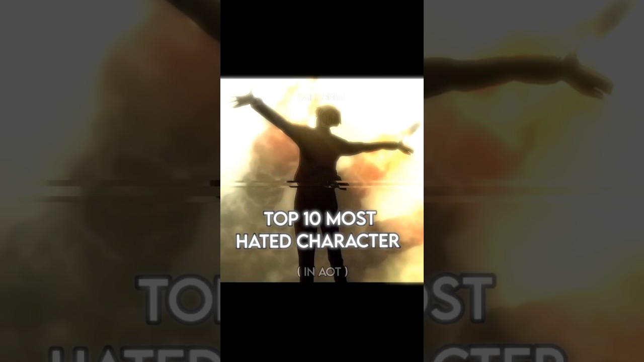 Top 10 Most hated character in aot 😤🙅 || 