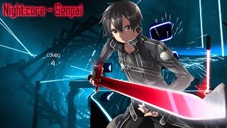 Beat Saber Nightcore - Senpai