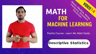 Descriptive Statistics | Mathematics for Machine Learning 