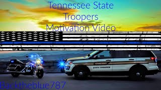 Tennessee State Troopers Motivation Video' DONT GIVE UP ON ME. #StateTroopers #police #Backtheblue