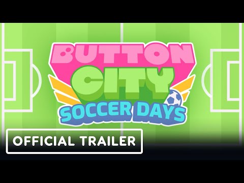 Button City: Soccer Days - Official Announcement Trailer | Wholesome Direct 2023