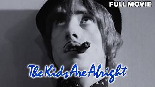 The Kids Are Alright | FULL MOVIE | The Who | Rock Music Documentary