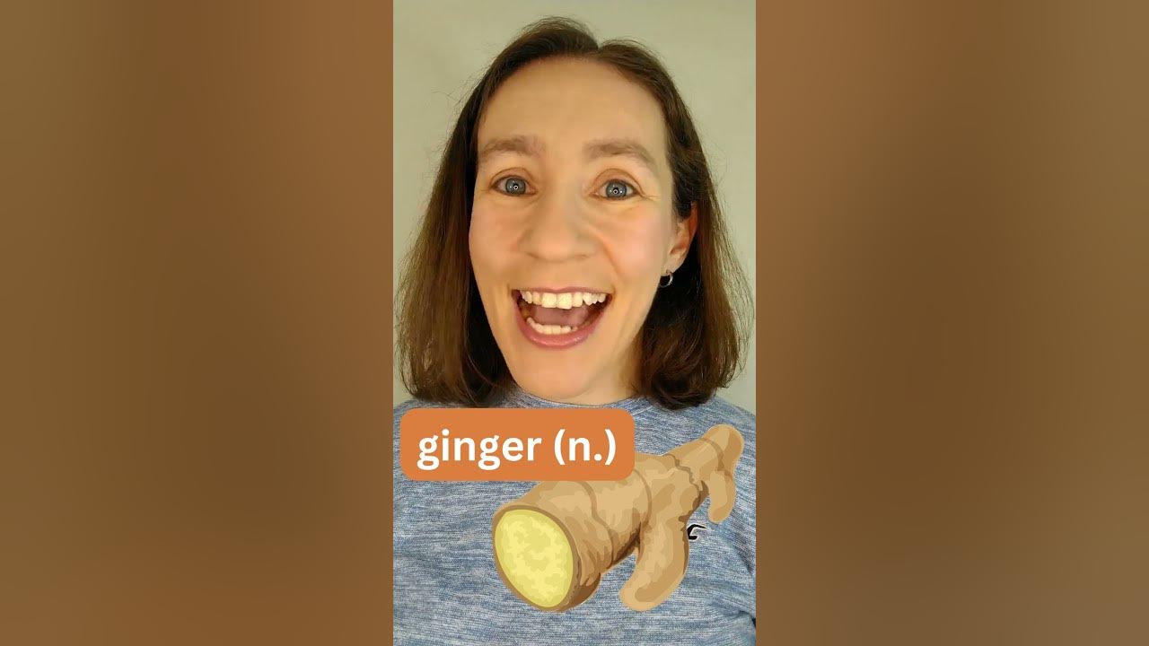 English Word of the Day Ginger / Gingerly YouTube