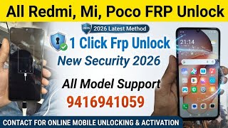 ​Redmi 13C 5G FRP Unlock 1 Click 2026 | All Redmi/Mi/Poco New Security FRP Bypass