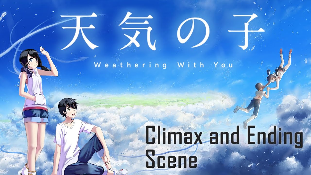Weathering With You (Tenki No Ko) 天気の子 Climax Scene and Ending