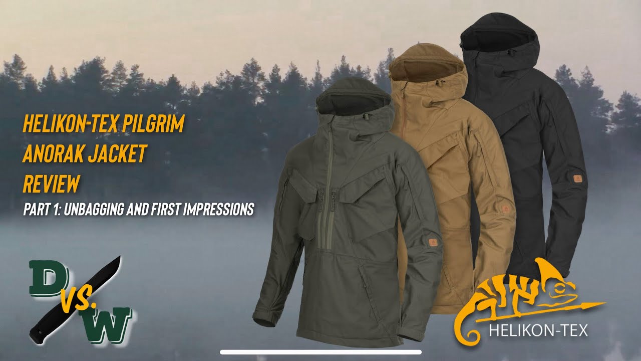 HelikonTex Pilgrim Anorak Jacket Review Part 1 Unbagging and First Impressions YouTube