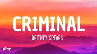 Britney Spears - Criminal (Lyrics)