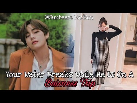 YOUR WATER BROKE WHILE HE WAS ON A TRIP||Taehyung ff|| Episode 20||Bonus#1