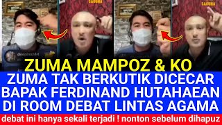 Zuma Tumb4ng DiCecar Bapak Ferdinand Hutahean Di Room Debat Lintas Agama Islam vs Kristen 🤣‼️