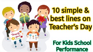 10 simple lines on Teacher's Day for kids | @LittleChampNitara