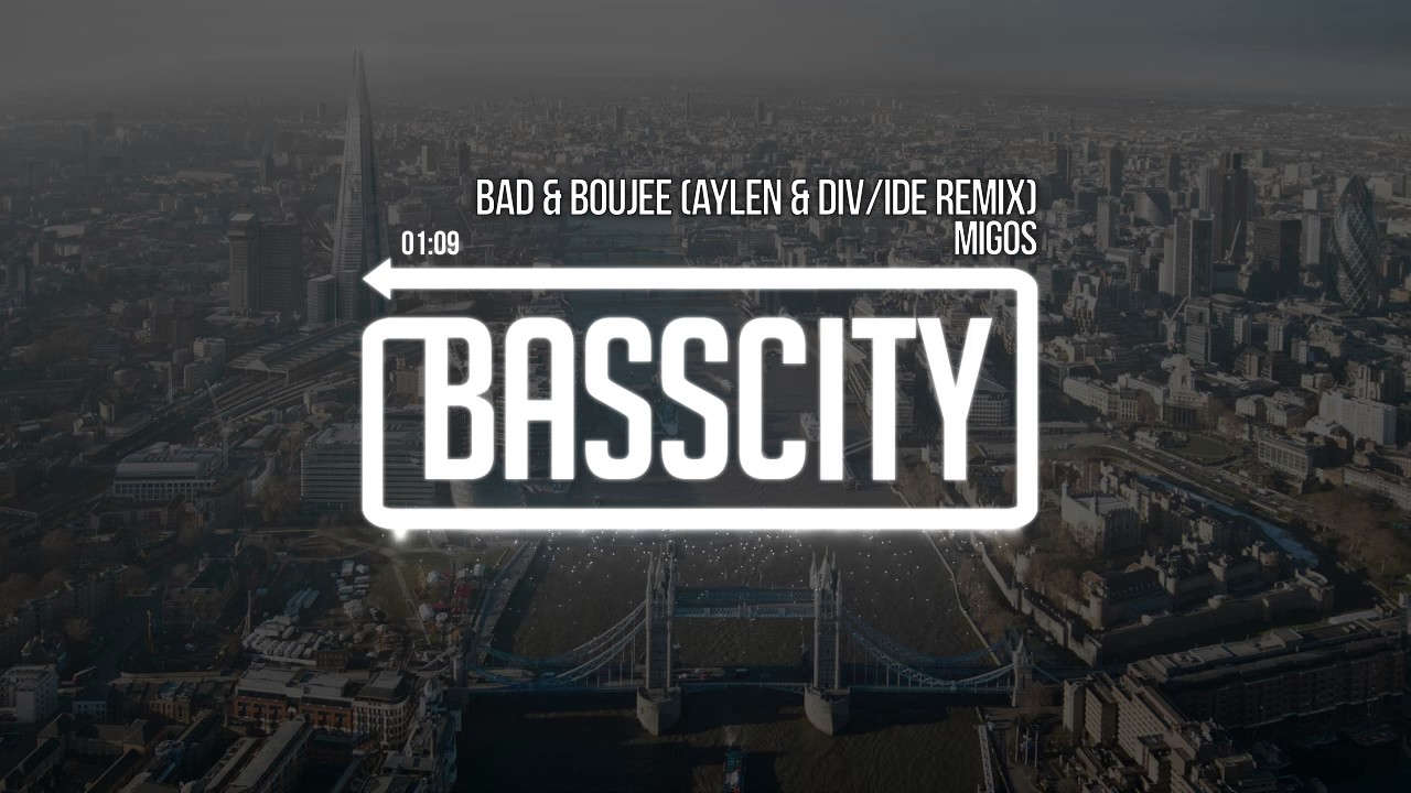 Migos – Bad & Boujee (Aylen & DIV/IDE Remix)