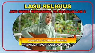 Aku Merindukanmu, Ya Rasulullah 2 #doapagi #music #renunganuah