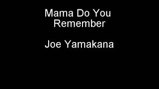 Mama Do You Remember