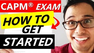 CAPM CERTIFICATION  EVERYTHING YOU NEED TO GET STARTED | CAPM EXAM REQUIREMENTS | CAPM EXAM PREP