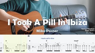 I Took A Pill In Ibiza - Mike Posner / Fingerstyle Guitar / Tabs + Chords + Lyrics