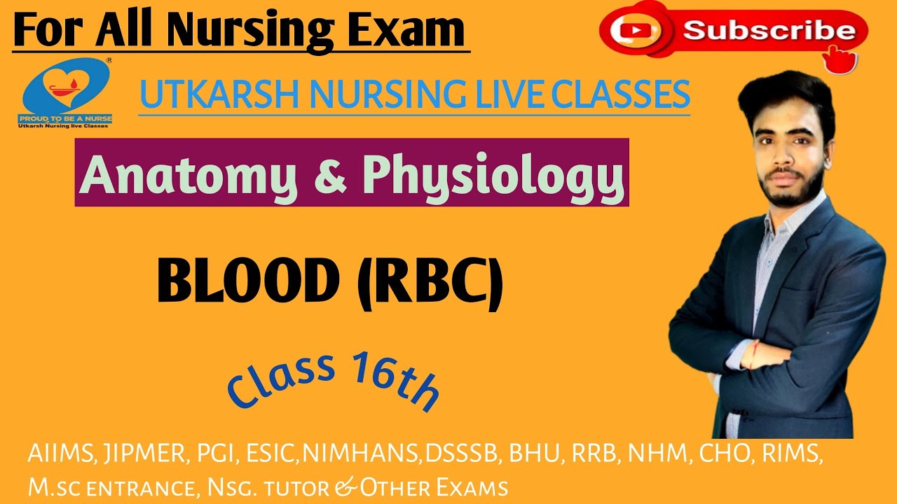 Blood l RBC I Nsg Officer & Staff Nurse Online Classes l Ajay sir I Utkarsh Nursing Live classes
