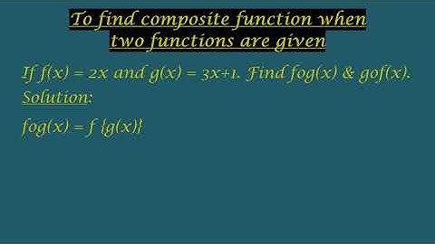 Solve For Composite Function || Functions || Class 10 || O. Maths