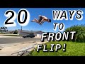 20 WAYS TO FRONT FLIP!