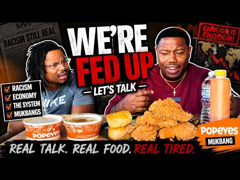 The Economy Is Bad, Racism Is Worse & We're Tired | It's Darius Popeyes Mukbang🍗