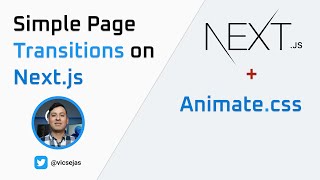 Simple Next.js page transitions with animate.css (lightweight alternative to Framer Motion)