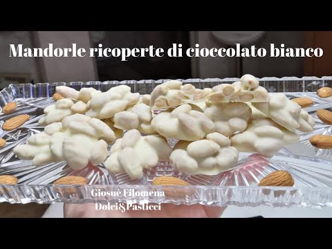 Video: Caramelle Alle Mandorle Con Cioccolato Bianco