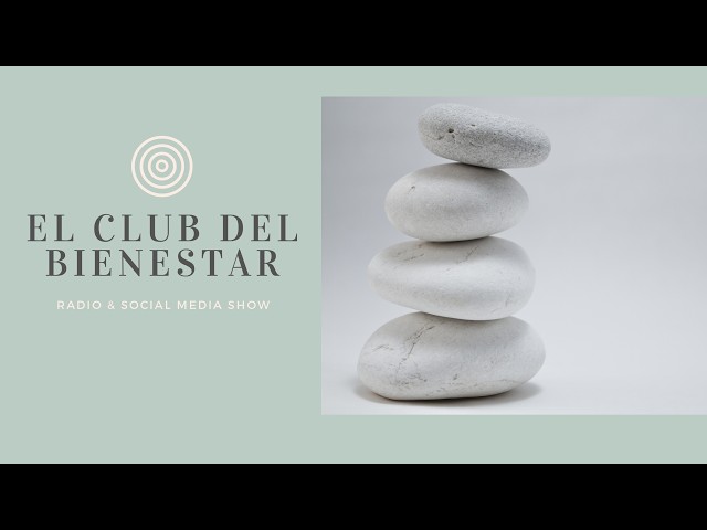 EL CLUB DEL BIENESTAR 19/03/2026