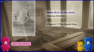 Moby-dick; or, the whale【 Chapter 2 The Carpet-Bag 】