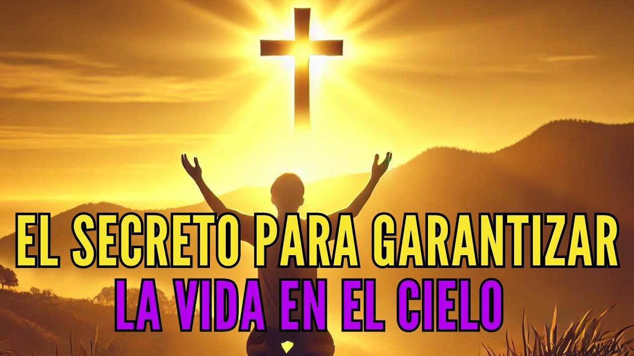 JESÚS REVELÓ el SECRETO para TRANSFORMAR TU VIDA y garantizar la VIDA ...