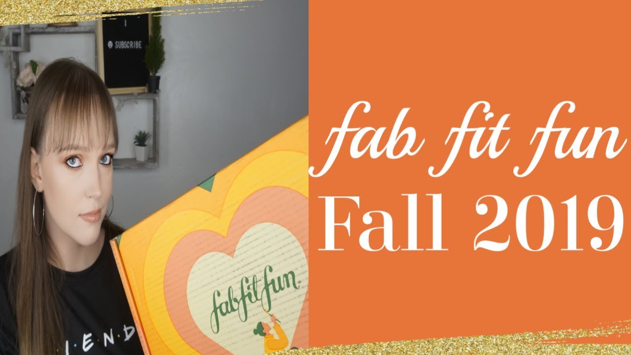Fab Fit Fun Unboxing - Fall 2019