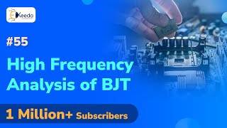 Details High Frequency Analysis of BJT | Electronic Devices and Circuits - 1 in EXTC Engineering News