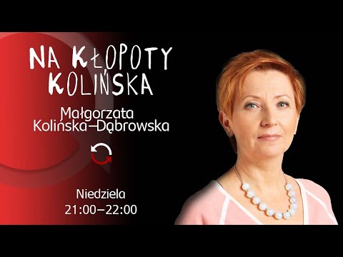 Na kłopoty Kolińska - odc.2 - Małgorzata Kolińska-Dąbrowska