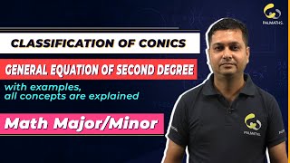 📐General Equation of Second Degree | Classification of conics by reduction to canonical form