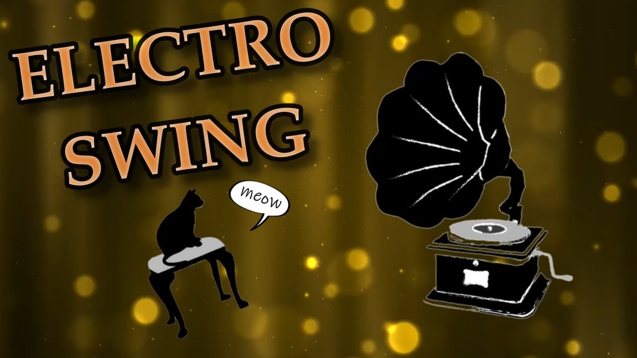 【electro swing】 Dancing Cat【エレクトロスウィング】 YouTube