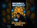 MoonBull's ETH Meme-Coin Whitelist Frenzy!