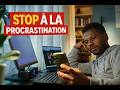 La Méthode Ultime pour Vaincre la Procrastination et Devenir Ultra Productif