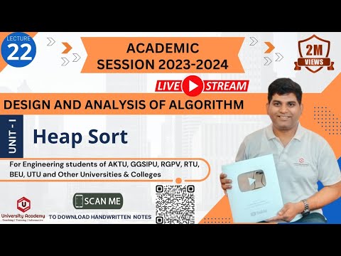 DAA22: Sorting Algorithms | Heap Sort Algorithm | Complete Binary Tree| Max Heap | Min Heap in hindi