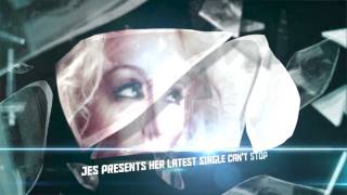 JES &amp; Ronski Speed - Can&#39;t Stop (New Pop/Dance Single)