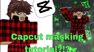 Capcut masking tutorial 2026!!! #capcut 