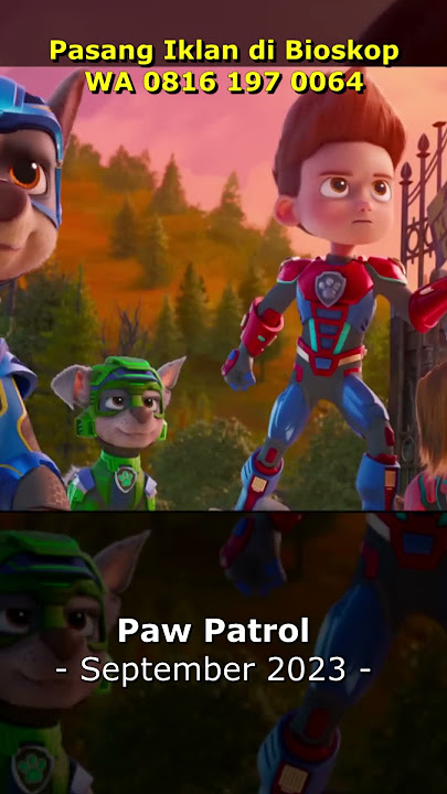 Mau Iklan Di Bioskop Film Paw Patrol - Film September 2023