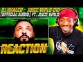 I MISS JUICE WRLD MAN! | DJ Khaled - Juice WRLD DID (REACTION!!!)